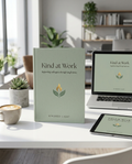 Kind at Work: Supporting Colleagues Through Tough Times - Kindred Light digital guide