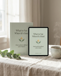 What to Say When It's Hard - Kindred Light digital guide